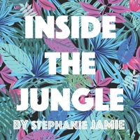 Inside The Jungle 1089685130 Book Cover