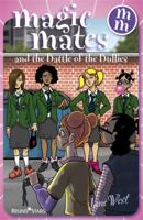 Magic Mates and the Battle of the Bullies. Jane West 1846803306 Book Cover