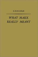 What Marx Really Meant B000OISHYO Book Cover