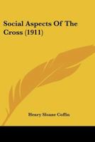 Social Aspects of the Cross (Classic Reprint) 1120866480 Book Cover
