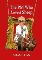 The PM Who Loved Sheep 1326497669 Book Cover