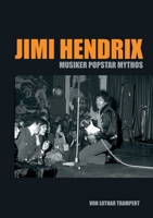 Jimi Hendrix: Musiker Popstar Mythos (German Edition) 3769389425 Book Cover