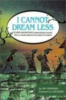 I Cannot Dream Less 0969810806 Book Cover