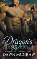 Dragon's Masquerade B09TNHWMZ7 Book Cover