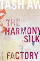 The Harmony Silk Factory 1594481741 Book Cover