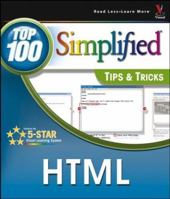 HTML: Top 100 Simplified Tips & Tricks (Visual Read Less, Learn More) 0764542117 Book Cover