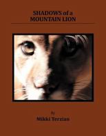 Shadows of a Mountain Lion 1479713511 Book Cover