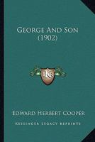 George and Son 1165342642 Book Cover