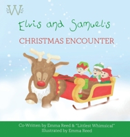Elvis and Samuel's Christmas Encounter 1916395414 Book Cover