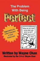 The Problem with Being Perfect 144909354X Book Cover