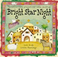 Bright Star Night: Christmas-Time Prayers for Little Children (Nightlights) 0745937314 Book Cover