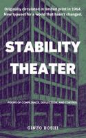 Stability Theater: Poems of Compliance, Deflection, and Control B0F4K6H6J1 Book Cover