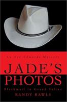 Jade's Photos: Blackmail in Grand Saline 0989990419 Book Cover