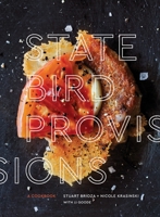 State Bird Provisions: A Cookbook 1607748444 Book Cover