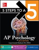 5 Steps to a 5 AP Psychology, 2015 Edition (5 Steps to a 5 on the Advanced Placement Examinations Series) 0071839097 Book Cover
