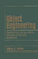 Object Engineering: Designing Large-Scale, Object-Oriented Systems 0471623695 Book Cover