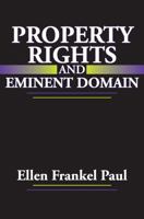 Property Rights and Eminent Domain 1412808677 Book Cover