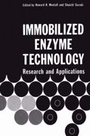 Immobilized Enzyme Technology 1461587379 Book Cover