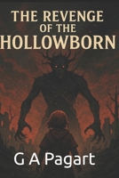 Revenge of The Hollowborn B0FK5HY7WB Book Cover