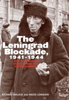 The Siege of Leningrad (Annals of Communism Series) 0300198167 Book Cover