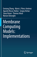 Membrane Computing Models: Implementations 9811615683 Book Cover