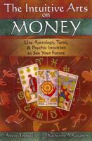 Intuitive Arts on Money (Intuitive Arts) 1592571077 Book Cover