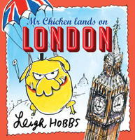 Mr Chicken Lands on London 1760292303 Book Cover