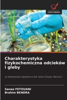 Charakterystyka fizykochemiczna odcieków i gleby (Polish Edition) 6209501230 Book Cover