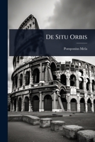 De Situ Orbis (Latin Edition) 1024503542 Book Cover