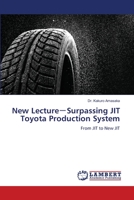 New Lecture－Surpassing JIT Toyota Production System 6206148858 Book Cover