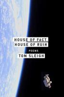 House of Fact, House of Ruin: Poems 1555977979 Book Cover