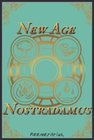 New Age Nostradamus B0DSPY5SPM Book Cover