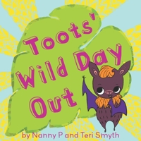 Toots' Wild Day Out 1739109244 Book Cover