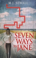 Seven Ways To Jane: Large Print Edition 1980376042 Book Cover