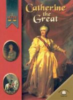 Catherine the Great (Judge for Yourself) 0836855353 Book Cover