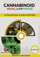 Cannabinoid Abuse And Misuse: Its Connected Impact On Health And Well-Being 3384488032 Book Cover
