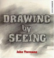 Drawing by Seeing (Abrams Studio) 0810991705 Book Cover
