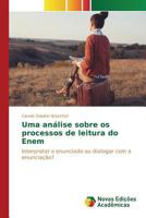 Uma Analise Sobre OS Processos de Leitura Do Enem 3841715907 Book Cover