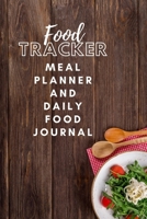 Food Tracker: Meal Planner and Daily Food Journal 1658297261 Book Cover