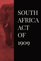 South Africa Act of 1909 1088056377 Book Cover