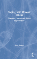 Coping with Chronic Illness: Theories, Issues and Experiences 0367421534 Book Cover