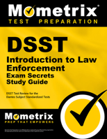 DSST Introduction to Law Enforcement Exam Secrets: DSST Test Review for the Dantes Subject Standardized Tests 1614035245 Book Cover