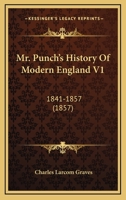 Mr. Punch's History of Modern England: Volume 1 1166999548 Book Cover
