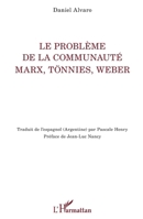 Le problème de la communauté: Marx, Tönnies, Weber (French Edition) 2343135827 Book Cover