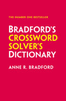 Bradford’s Crossword Solver’s Dictionary: More than 250,000 solutions for cryptic and quick puzzles 000832378X Book Cover