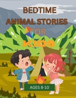 Bedtime animal stories for kids: Heartwarming and thought-provoking tales told from the perspective of animals that kids will love. B0CTGPKHPF Book Cover