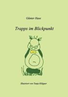 Trapps im Blickpunkt 3842341814 Book Cover