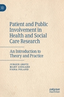 Patient and Public Involvement in Health and Social Care Research: An Introduction to Theory and Practice 3030552888 Book Cover