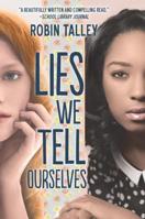 Lies We Tell Ourselves 1848452926 Book Cover