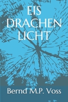 EISDRACHENLICHT (German Edition) B08GTJW3NQ Book Cover
